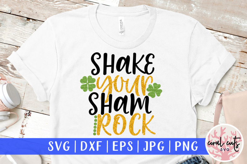 shake-your-sham-rock-st-patrick-039-s-day-svg-eps-dxf-png