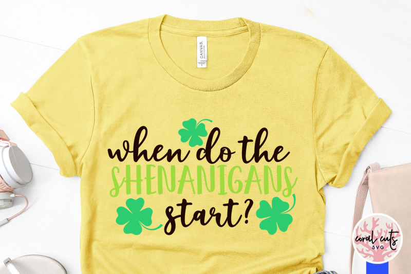 when-do-the-shenanigans-start-st-patrick-039-s-day-svg-eps-dxf-png