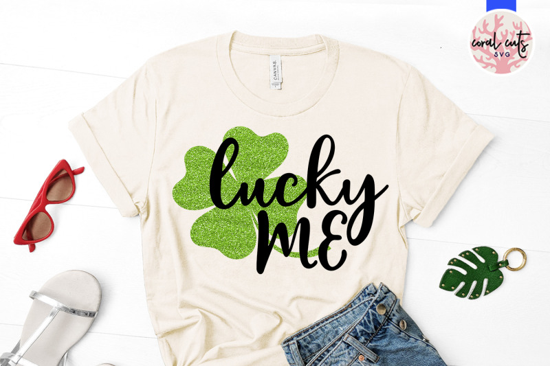 lucky-me-st-patrick-039-s-day-svg-eps-dxf-png