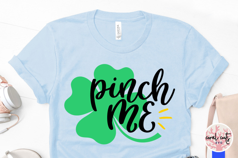 pinch-me-st-patrick-039-s-day-svg-eps-dxf-png