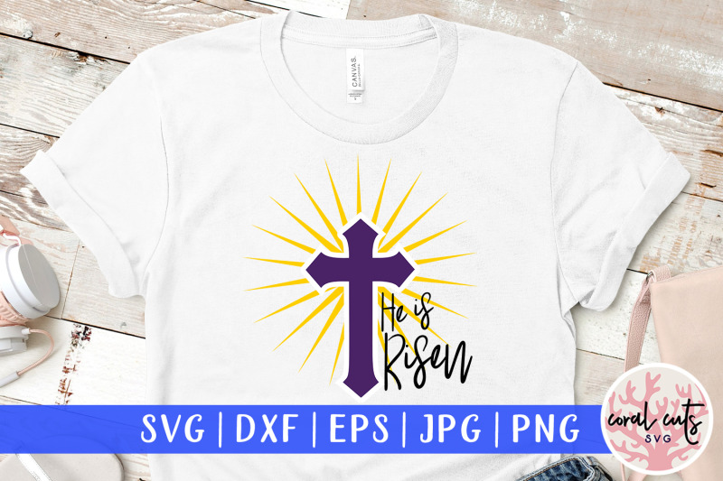 he-is-risen-easter-svg-eps-dxf-png-cutting-file