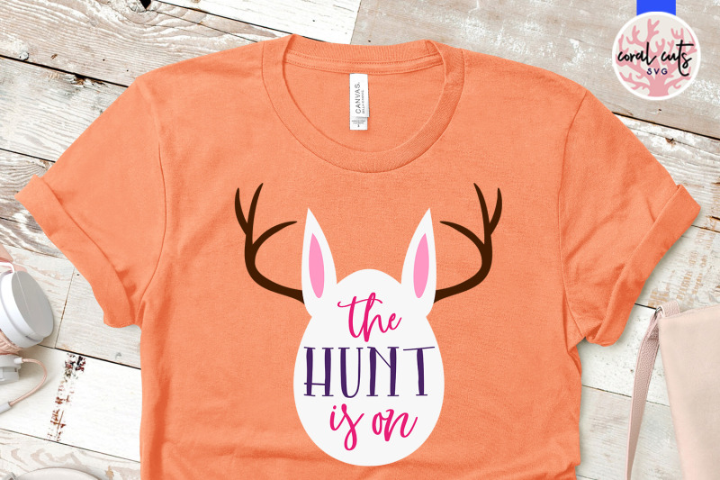 the-hunt-is-on-easter-svg-eps-dxf-png-cutting-file