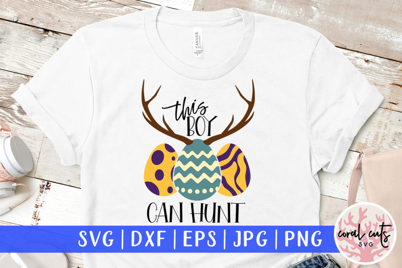 this-boy-can-hunt-easter-svg-eps-dxf-png-cutting-file
