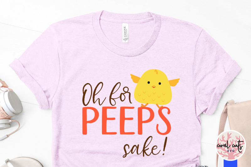 oh-for-peeps-sake-easter-svg-eps-dxf-png-cutting-file
