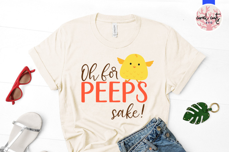 oh-for-peeps-sake-easter-svg-eps-dxf-png-cutting-file