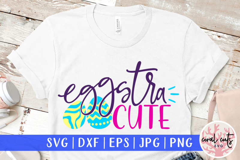 eggstra-cute-easter-svg-eps-dxf-png-cutting-file