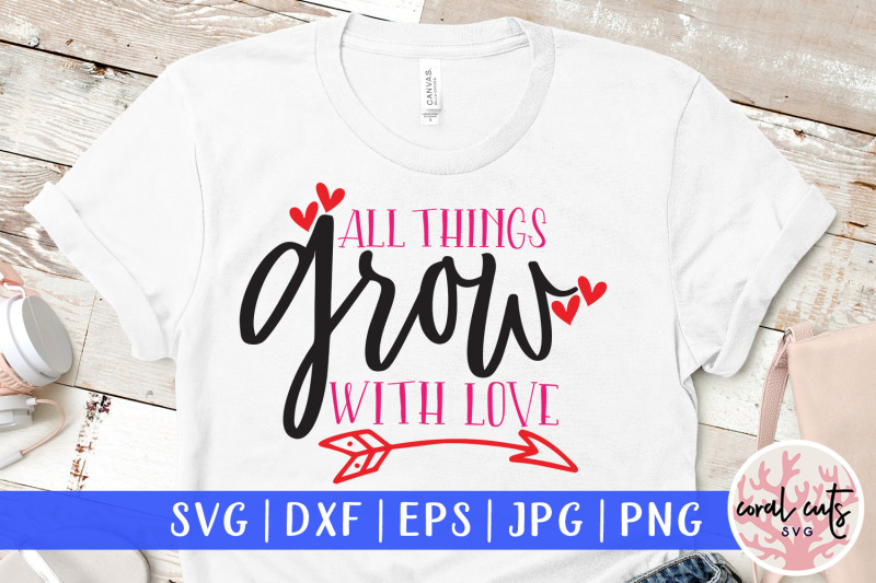 all-things-grows-with-love-easter-svg-eps-dxf-png-cutting-file