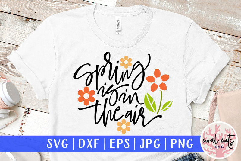 spring-is-in-the-air-easter-svg-eps-dxf-png-cutting-file