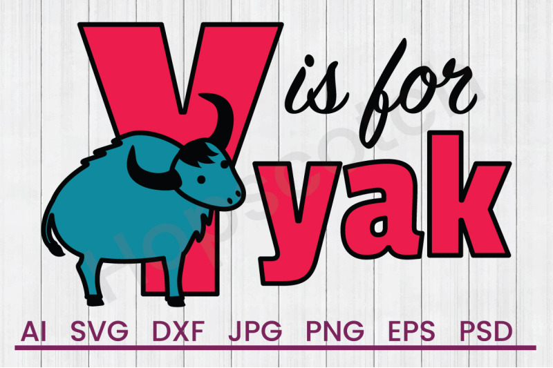 y-is-for-yak-svg-file-dxf-file