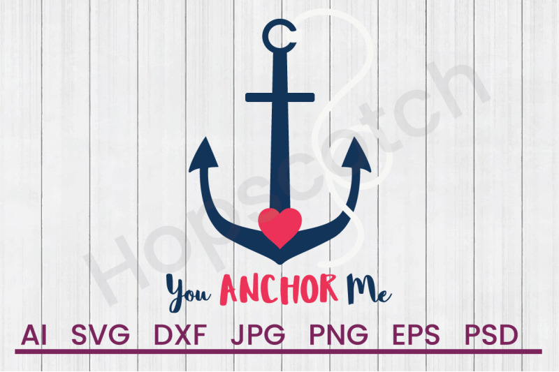 you-anchor-me-svg-file-dxf-file