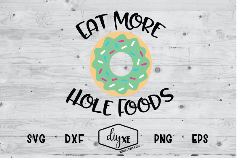 eat-more-hole-foods