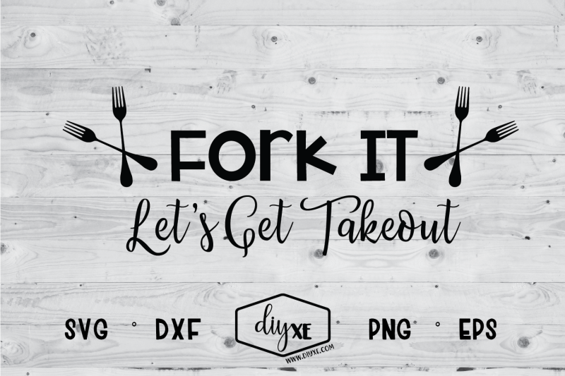 fork-it-let-039-s-get-takeout