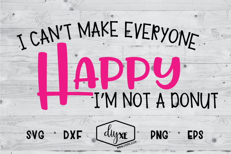 i-can-039-t-make-everyone-happy-i-039-m-not-a-donut