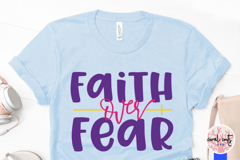 faith-over-fear-easter-svg-eps-dxf-png-file