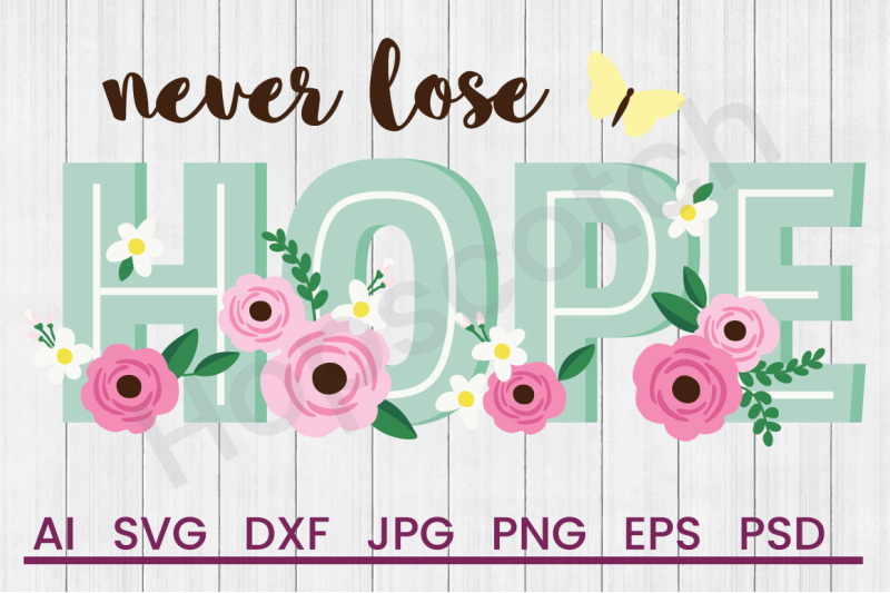 never-lose-hope-svg-file-dxf-file