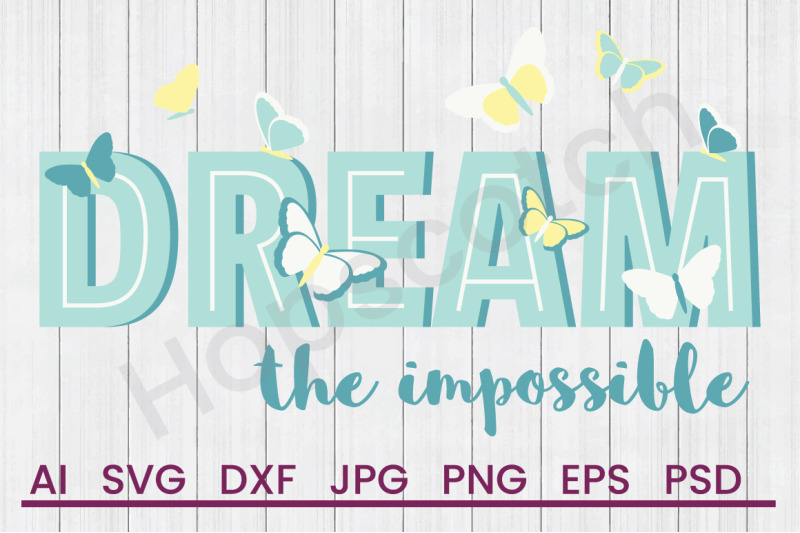 dream-the-impossible-svg-file-dxf-file