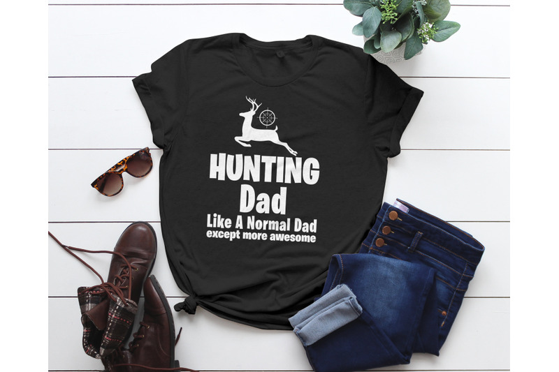 Download Funny Hunting Gift T-Shirt/ Hunting Dad/ Hunting Svg ...