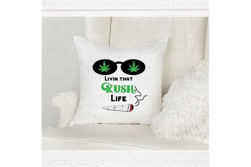 livin-that-kush-life-svg-weed-svg