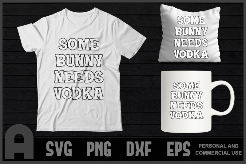 some-bunny-needs-vodka-funny-easter-rabbit-spring-t-shirt-design
