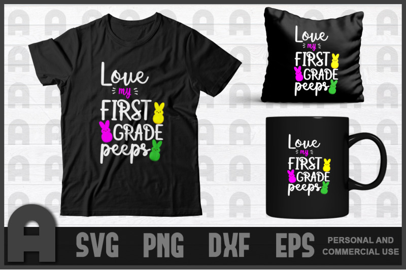 Love My First Grade Peeps Easter Teacher Bunny T Shirt Design By Creative Art Thehungryjpeg Com