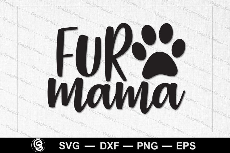 Free Free Fur Mama Svg Free 106 SVG PNG EPS DXF File