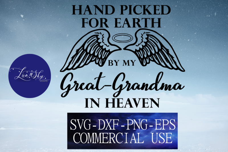 hand-picked-for-earth-by-my-great-grandma-in-heaven