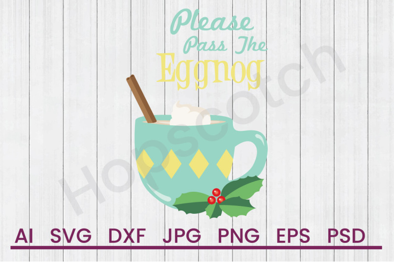 pass-the-eggnog-svg-file-dxf-file