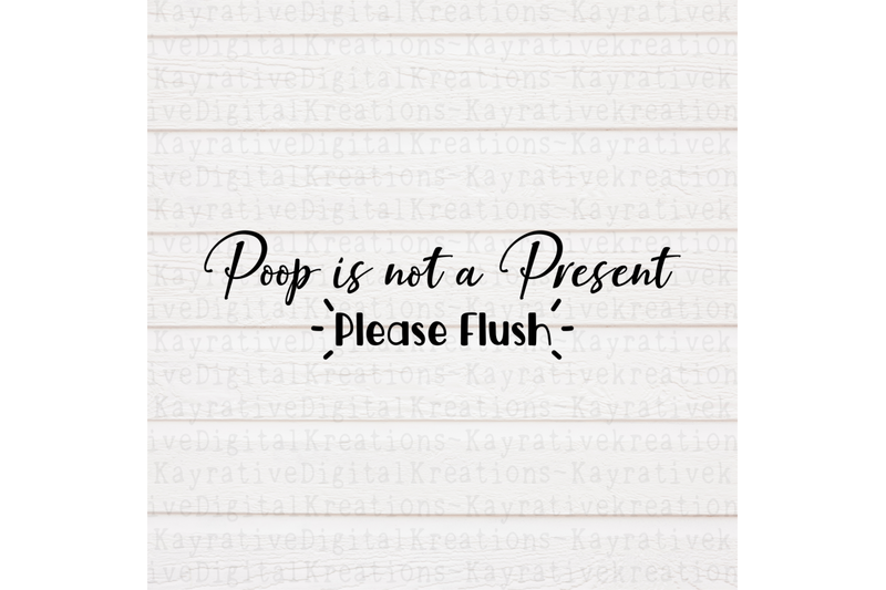 poop-is-not-a-present-funny-bathroom-svg