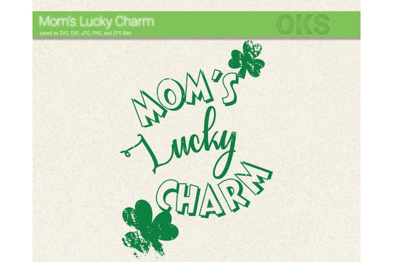 mom-039-s-lucky-charm-svg-svg-files-vector-clipart-cricut-download