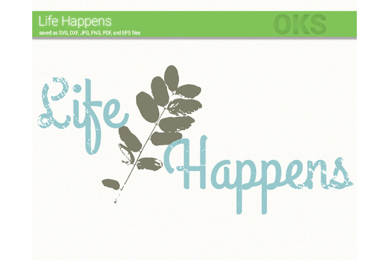 life-happens-svg-svg-files-vector-clipart-cricut-download