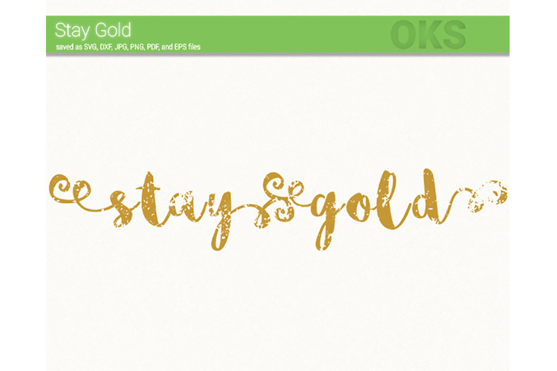 stay-gold-svg-svg-files-vector-clipart-cricut-download