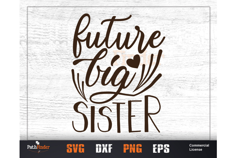 Download Future Big Sister SVG, Sibling's Day SVG Design By ...
