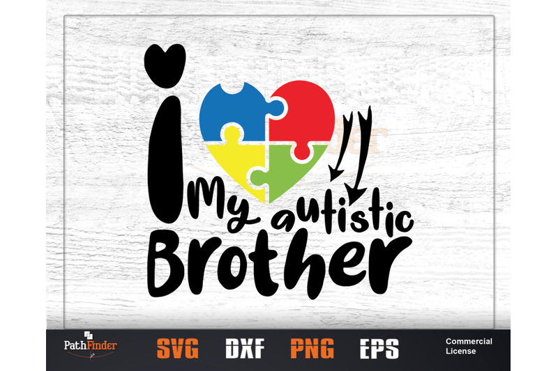 i-love-my-autistic-brother-autism-awareness-svg