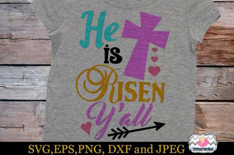 svg-dxf-eps-amp-png-cutting-files-he-is-risen-y-039-all-for-cricut-and-sil