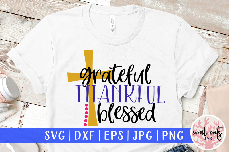 grateful-thankful-blessed-easter-svg-eps-dxf-png-file