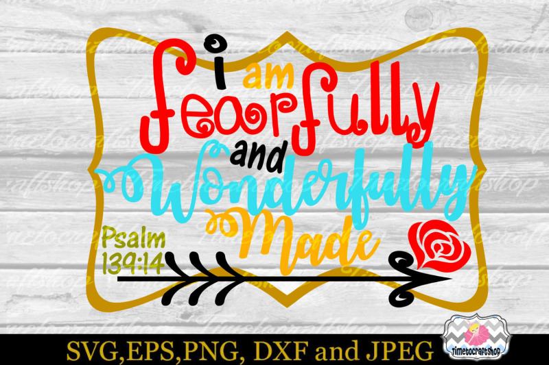 svg-dxf-eps-amp-png-cutting-files-i-am-fearfully-and-wonderfully-made