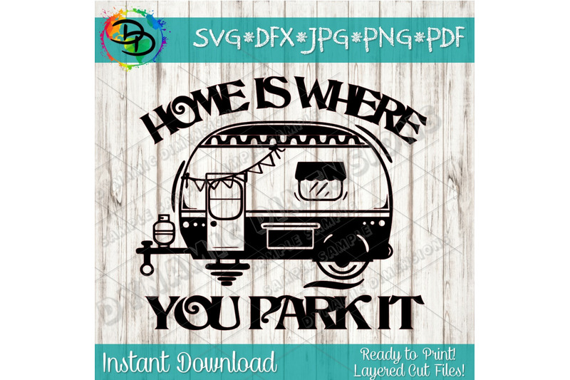 home-is-where-you-park-it-svg-camping-svg-travel-svg-camping-quote