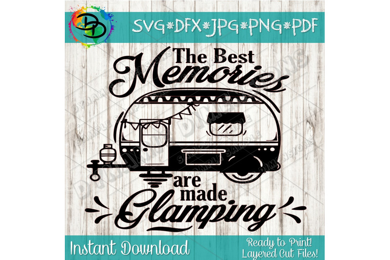 Download The best Memories are made Glamping svg, Camping svg ...