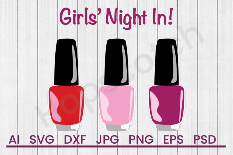 girls-night-in-svg-file-dxf-file