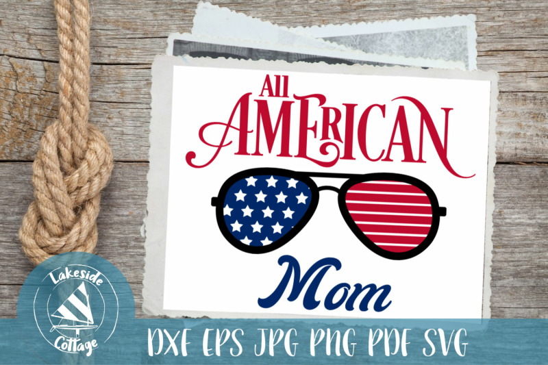 Free Free American Mom Svg 240 SVG PNG EPS DXF File