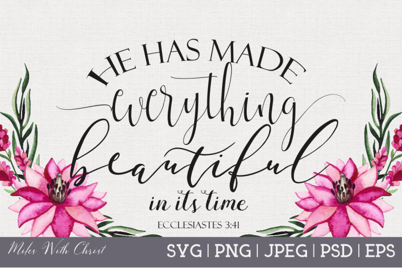 he-has-made-everything-beautiful-christian-svg-file