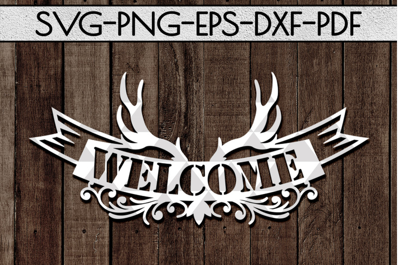 Download Welcome Antler Sign Papercut Template, Home Decor SVG, PDF ...