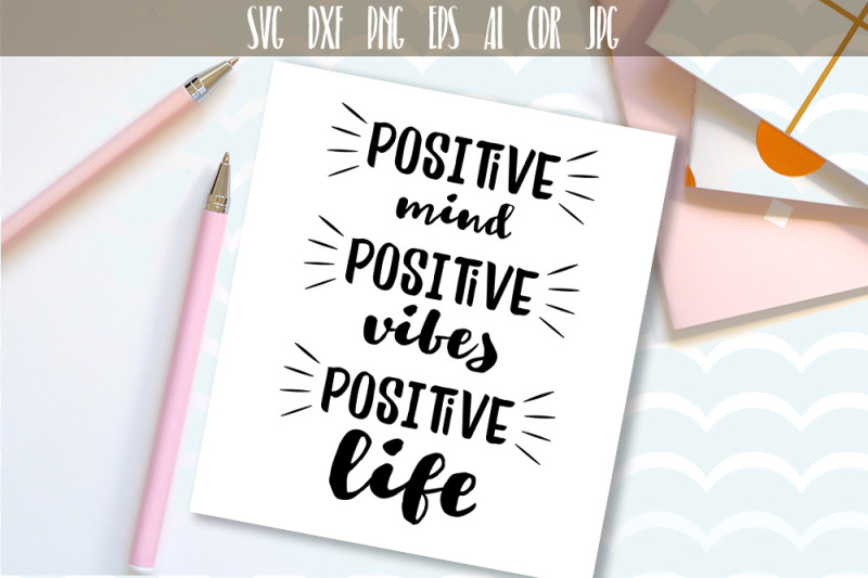 positive-mind-positive-vibes-positive-life-vector-typography