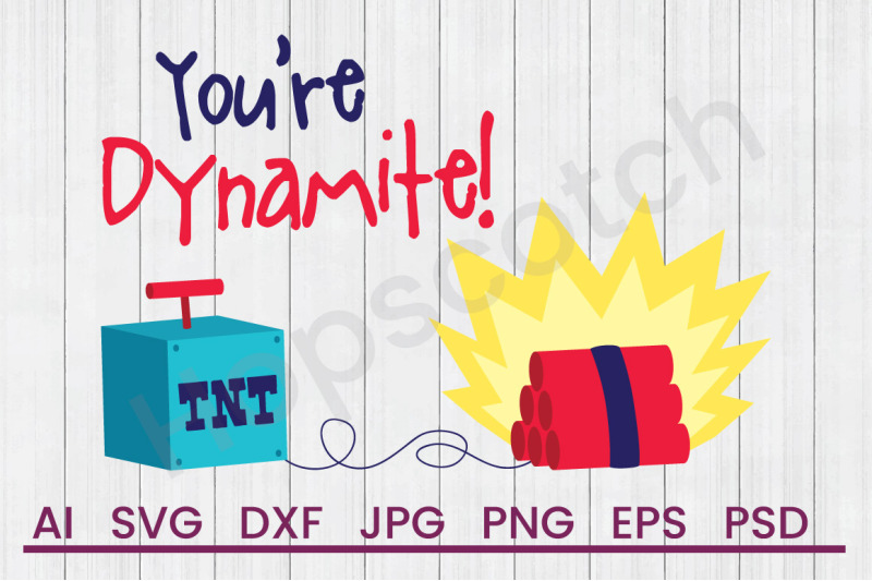 youre-dynamite-svg-file-dxf-file