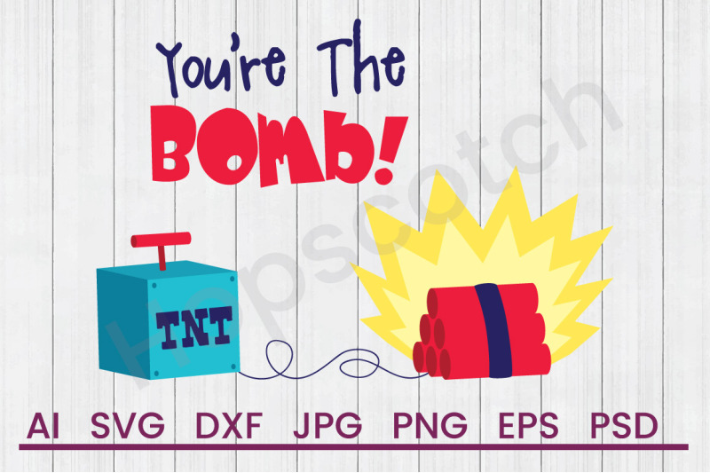 youre-the-bomb-svg-file-dxf-file