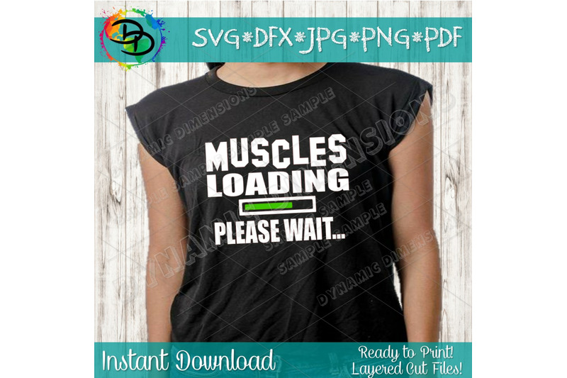 Muscles Loading Please Wait SVG - dxf- Cut file - Silhouette Cricut ...