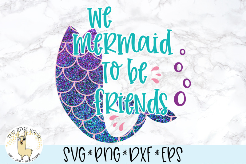 we-mermaid-to-be-friends-svg