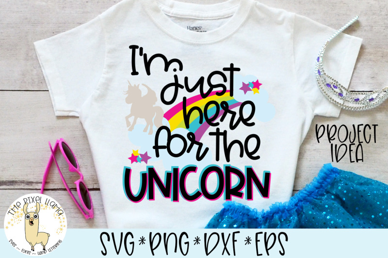 i-039-m-just-here-for-the-unicorn-svg
