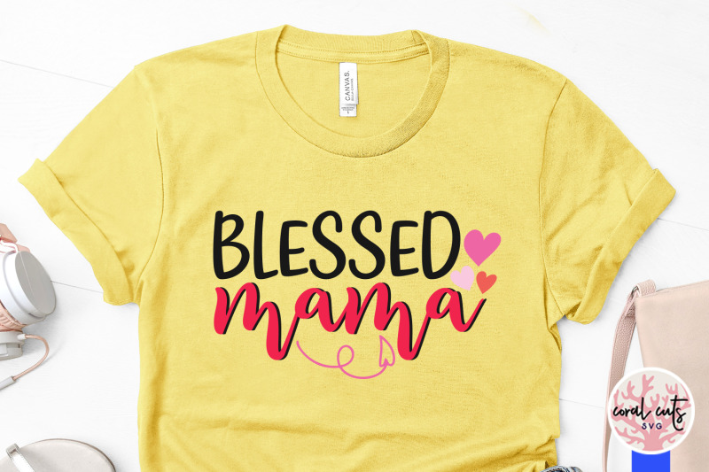 blessed-mama-mother-svg-eps-dxf-png-file