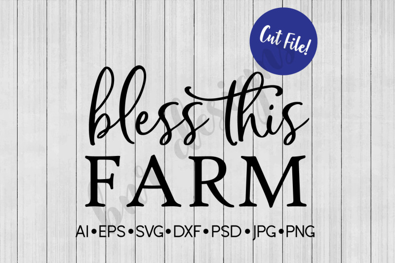 bless-this-farm-svg-svg-file-dxf